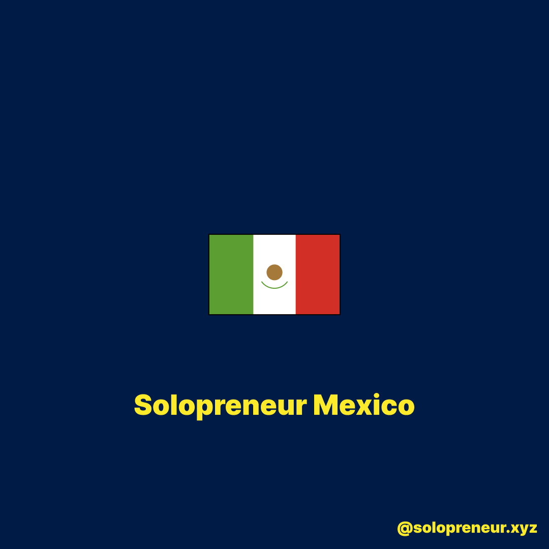 Solopreneur Mexico